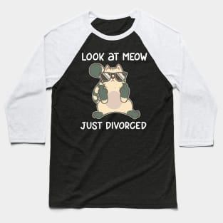 Divorce Sarcastic Meme Joke Fun Divorcee Quotes Party Gift Baseball T-Shirt